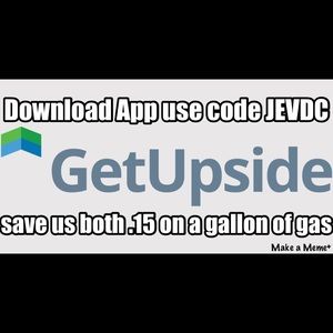 Download the GetUpside App and save .15 a gallon